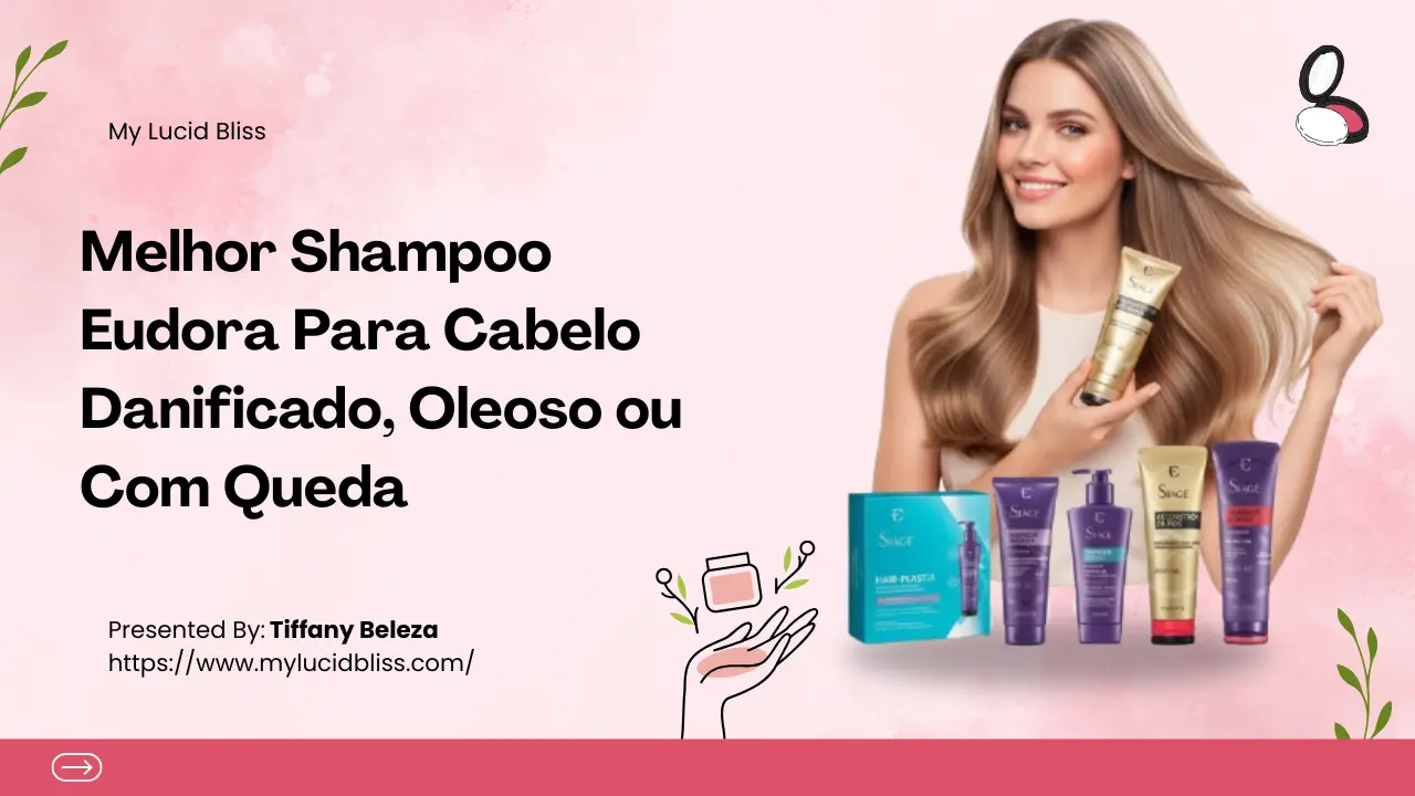 Melhor Shampoo Eudora